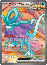 SV Temporal Forces: 189/162 - Walking Wake ex (UR)